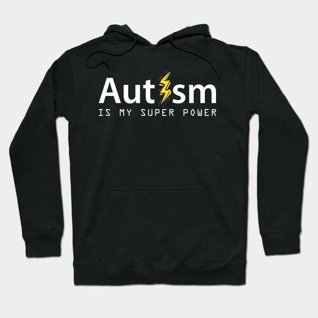 'Autism Is My Superpower' Autism Awareness Shirt Hoodie by ourwackyhome